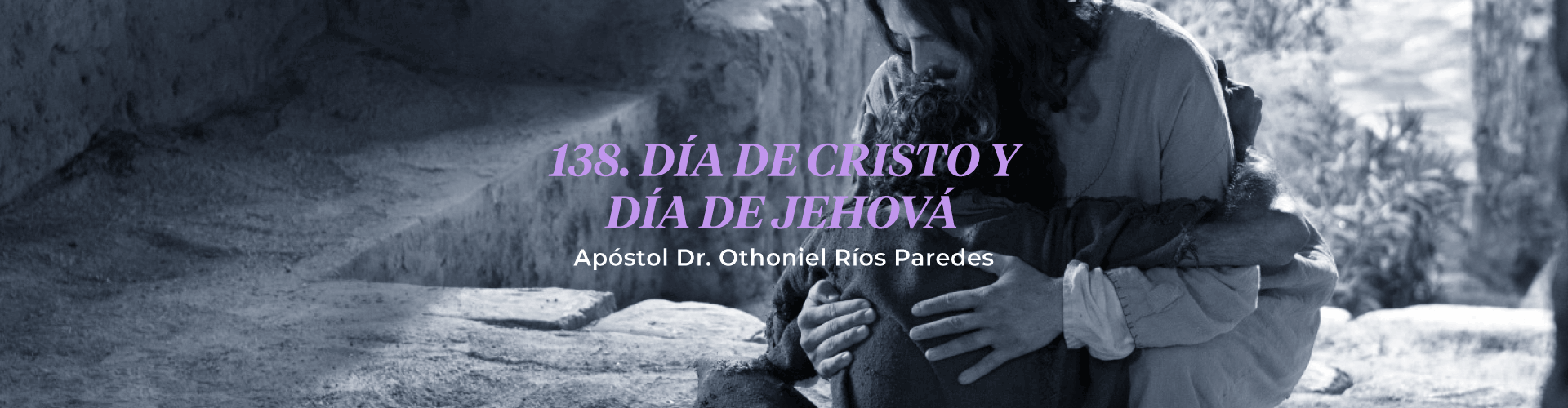 El Dia De Cristo Y El Dia De Jehova