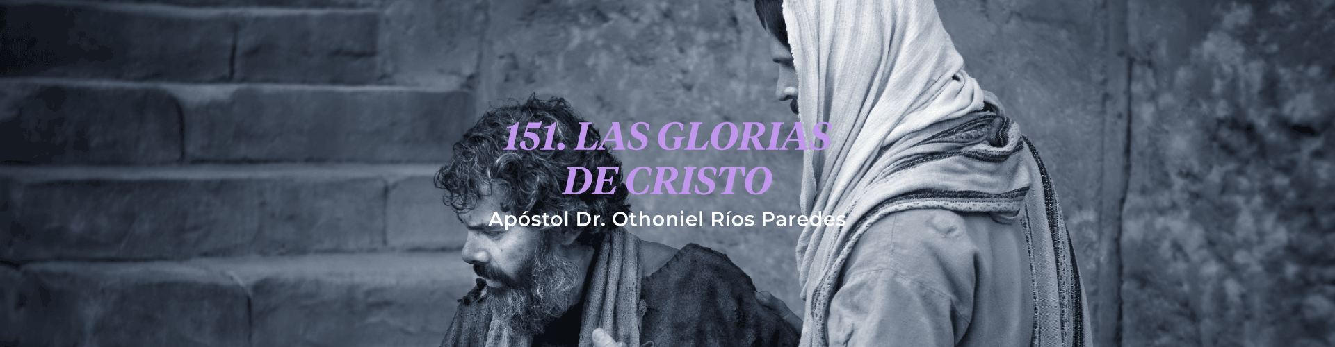 Las Glorias De Cristo