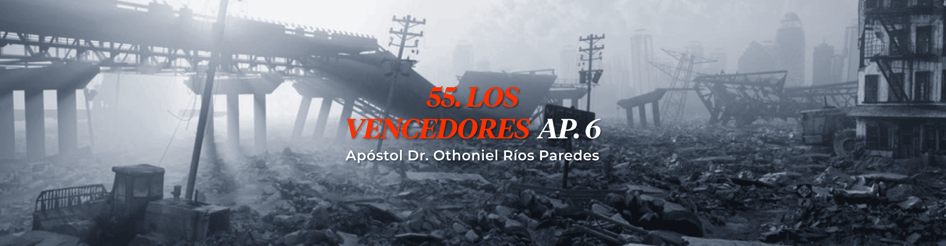 Los Vencedores, Ap. 6