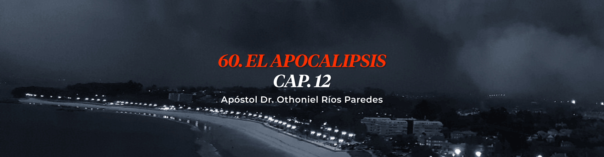 El apocalipsis, Capitulo 12