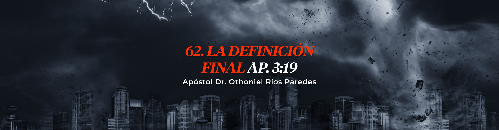 La Definición final, Ap. 3:19