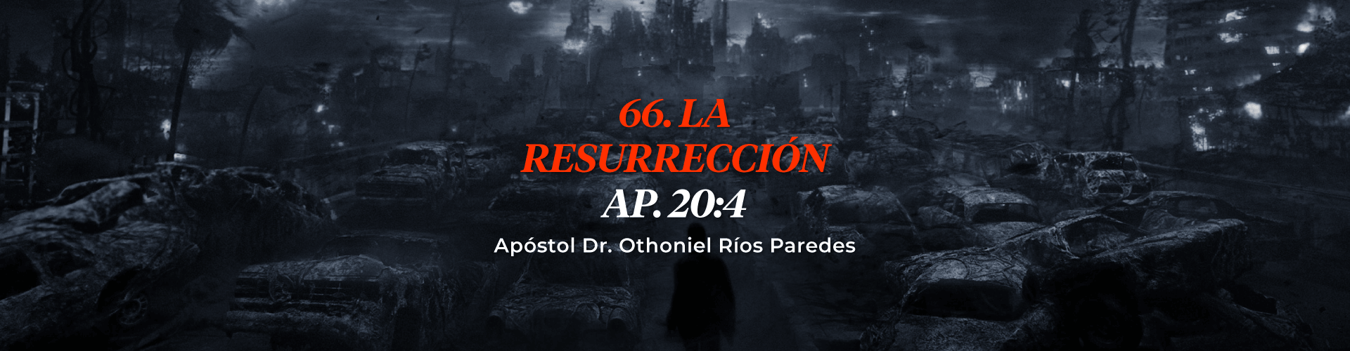 La Resurrección, Ap. 20:4