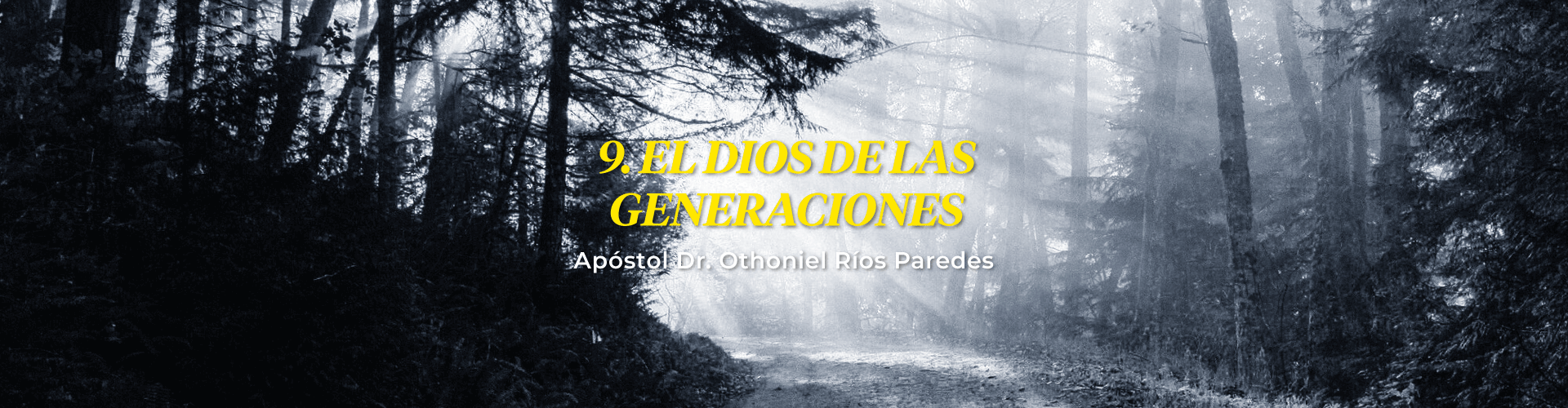 El Dios De Las Generaciones