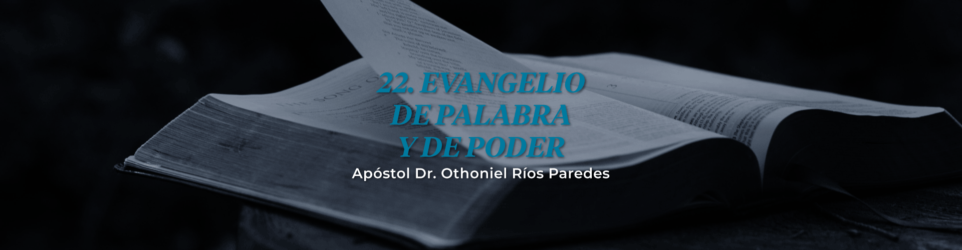 El Evangelio De Palabra Y De Poder