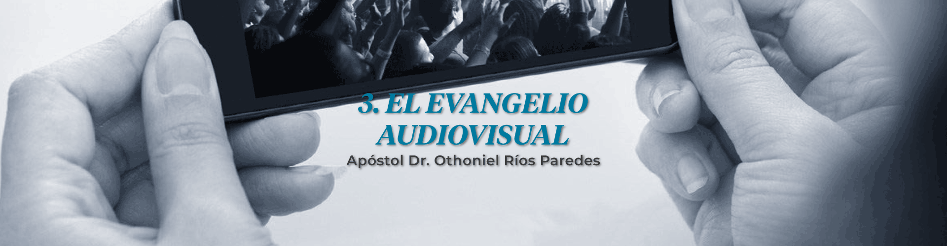 El Evangelio: Audiovisual