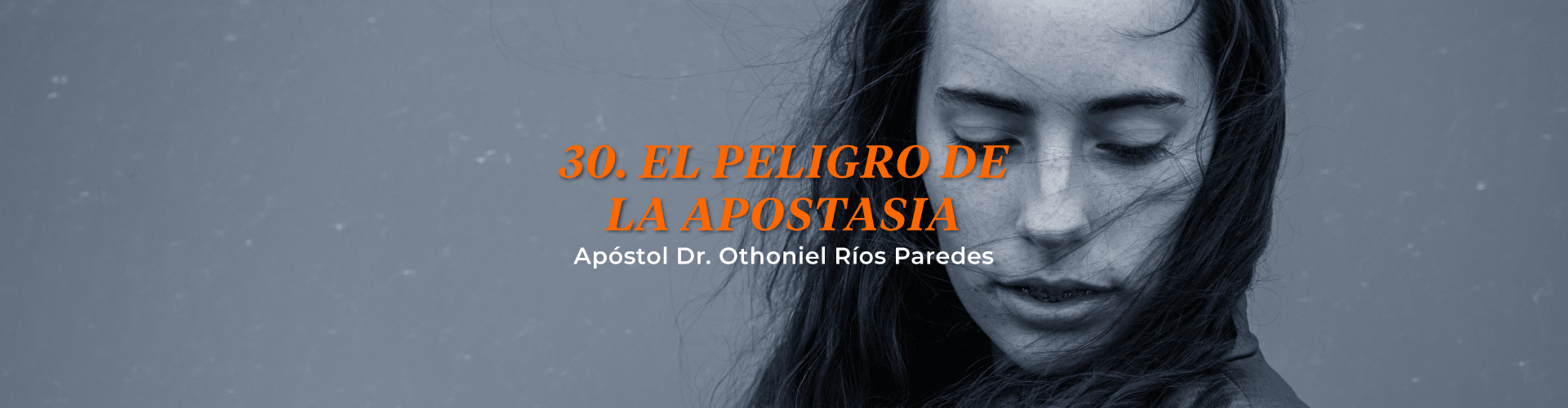 El Peligro De La Apostasia