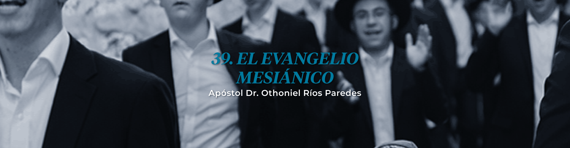 El Evangelio Mesiánico