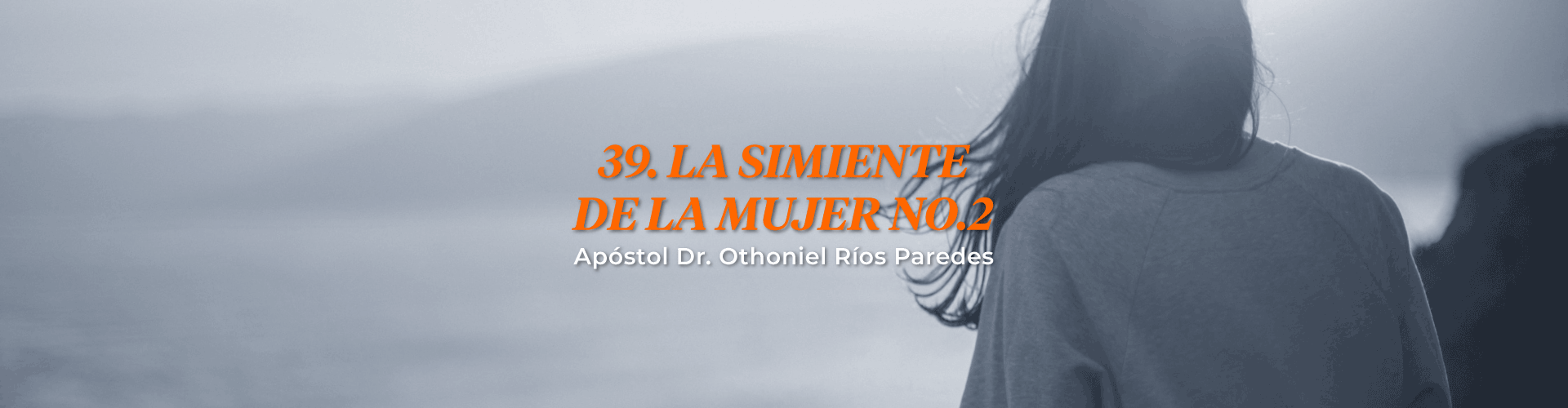 La Simiente De La Mujer, No.2