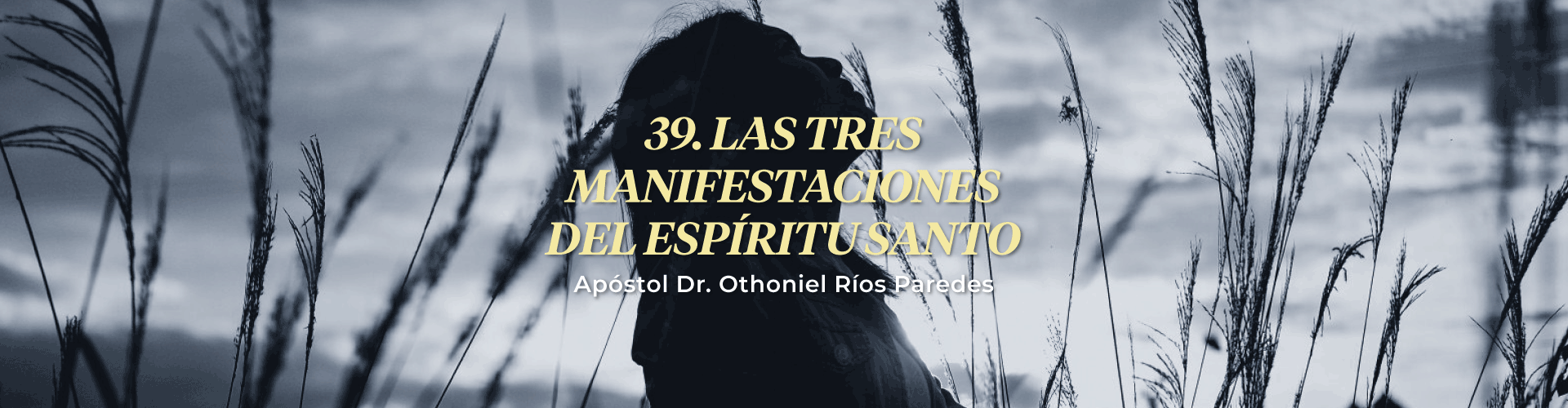 Las Tres Manifestaciones Del Espíritu Santo