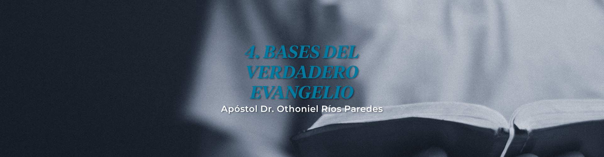 Bases del Verdadero Evangelio