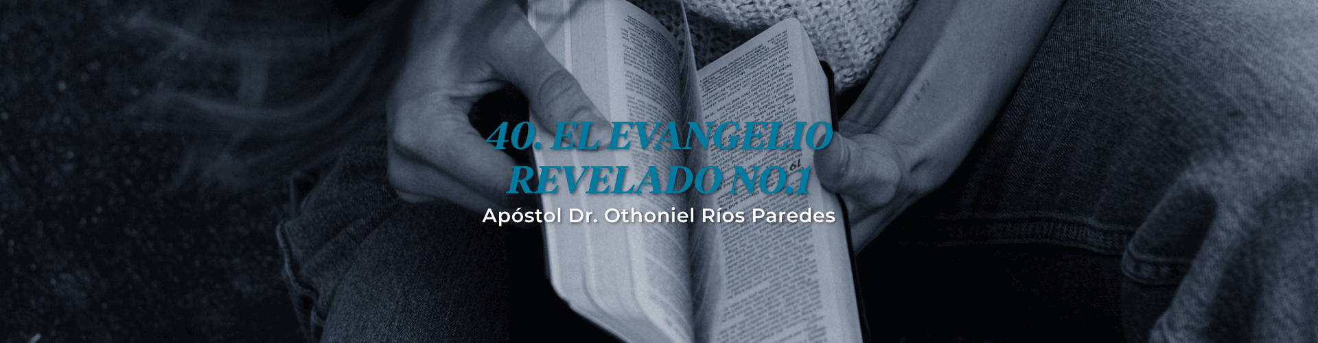 El Evangelio Revelado, No.1