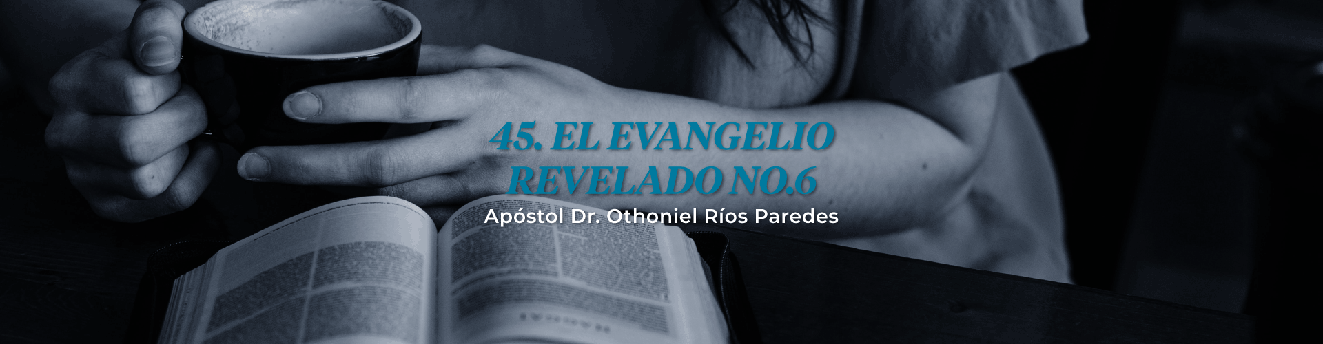 El Evangelio Revelado, No.6