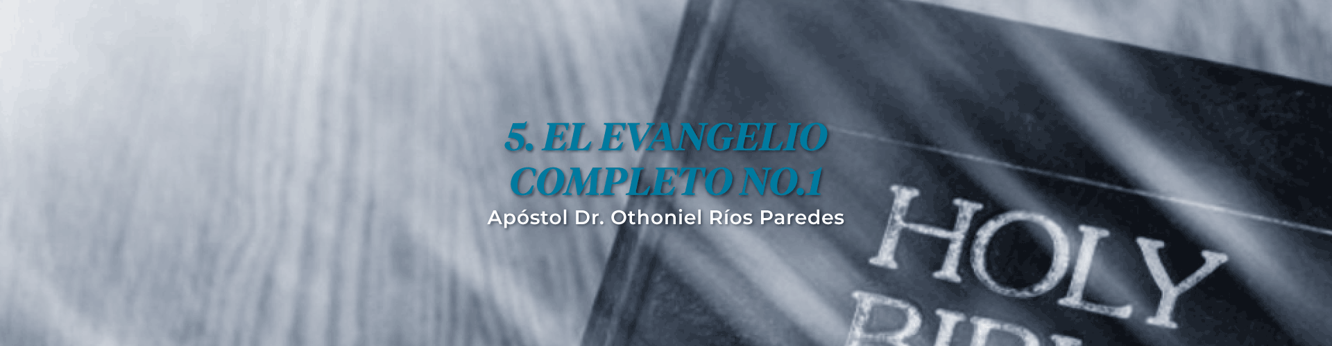 El Evangelio Completo, No.1