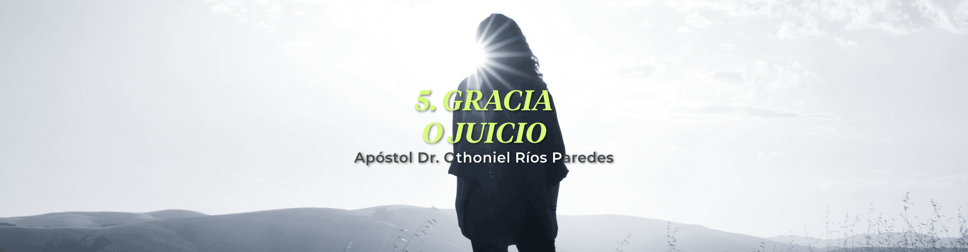 Gracia O Juicio