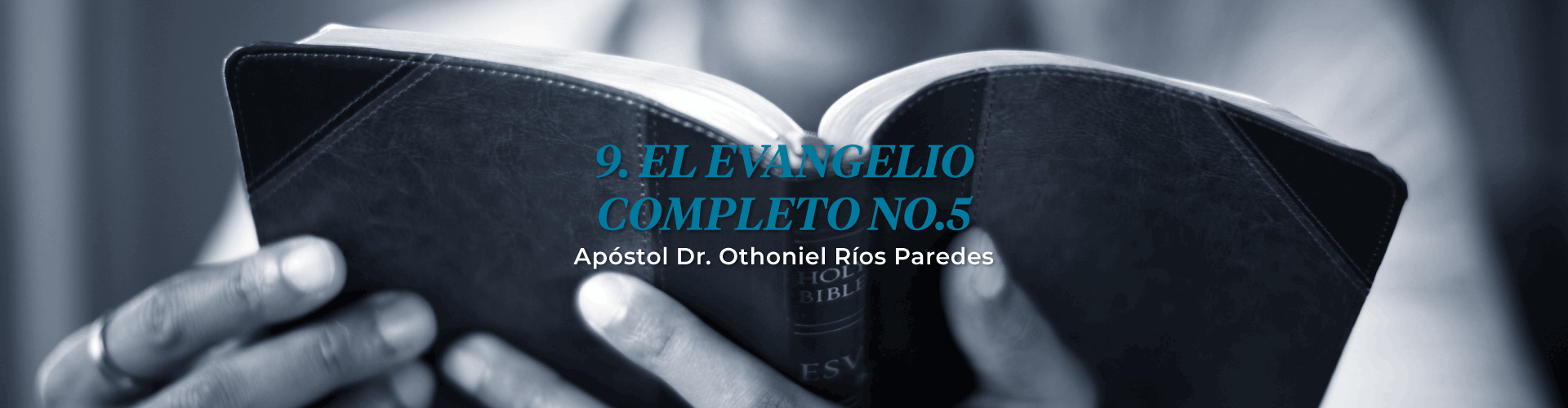 El Evangelio Completo, No.5