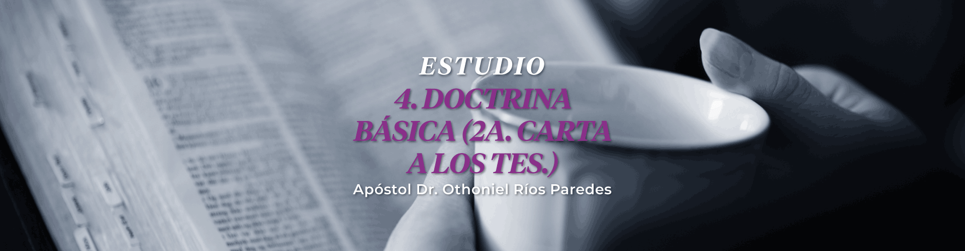 Doctrina Básica (2a Carta a los Tes)