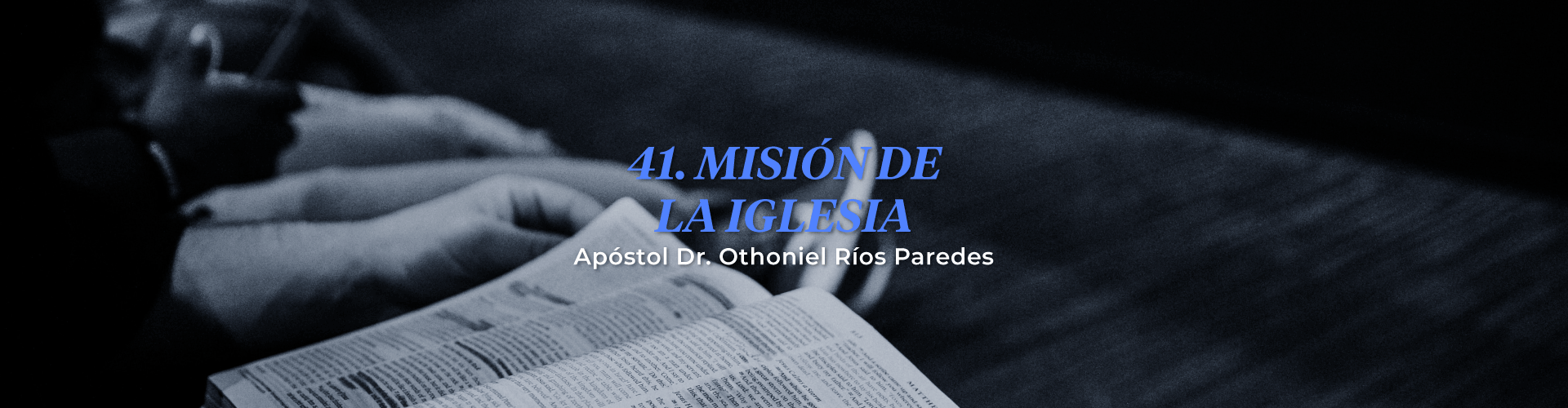 La Misión De la Iglesia