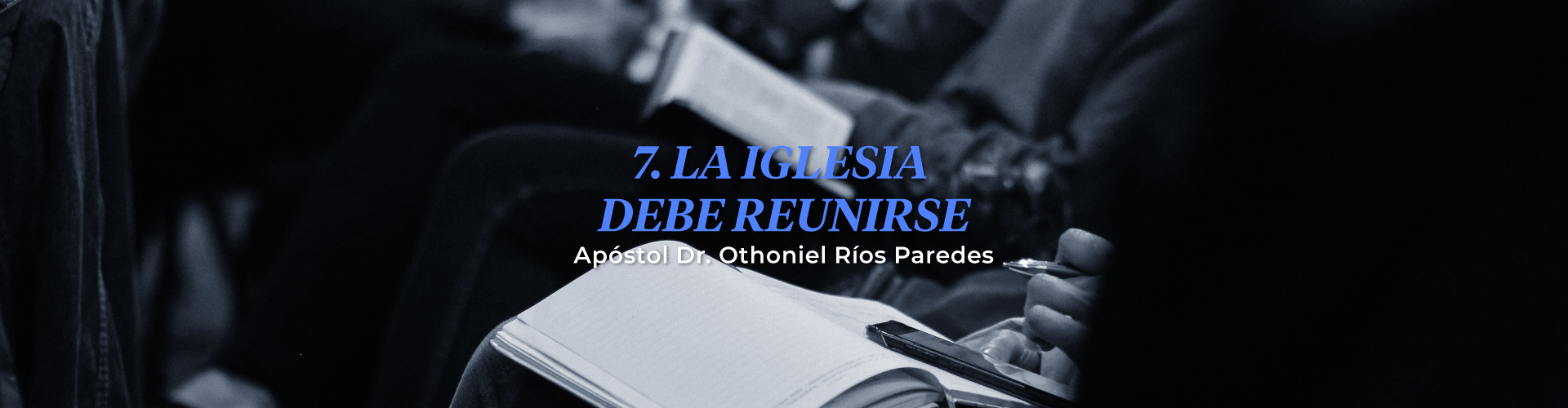 La Iglesia Debe Reunirse