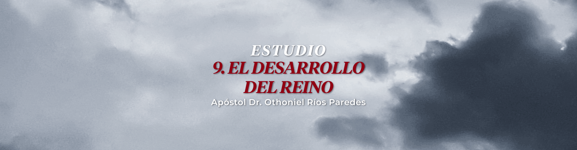 El Desarrollo Del Reino