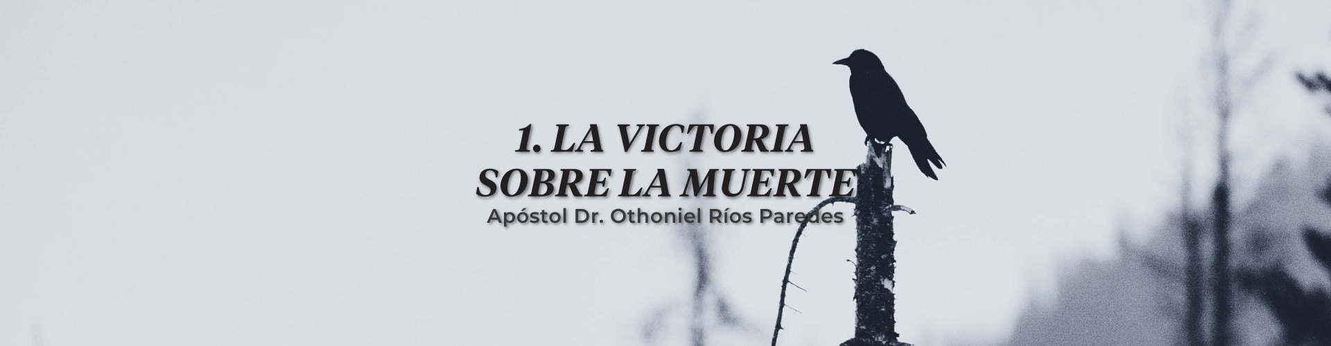 La Victoria Sobre La Muerte