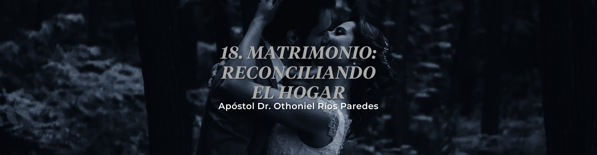 Matrimonio: Reconciliando El Hogar