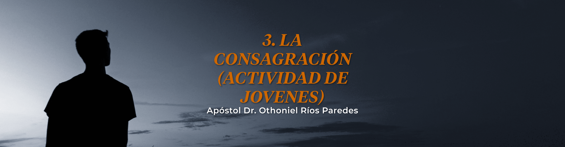 La Consagración (Actividad de Jóvenes)