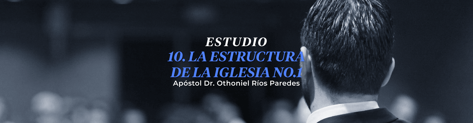 La Estructura De La Iglesia, No.1