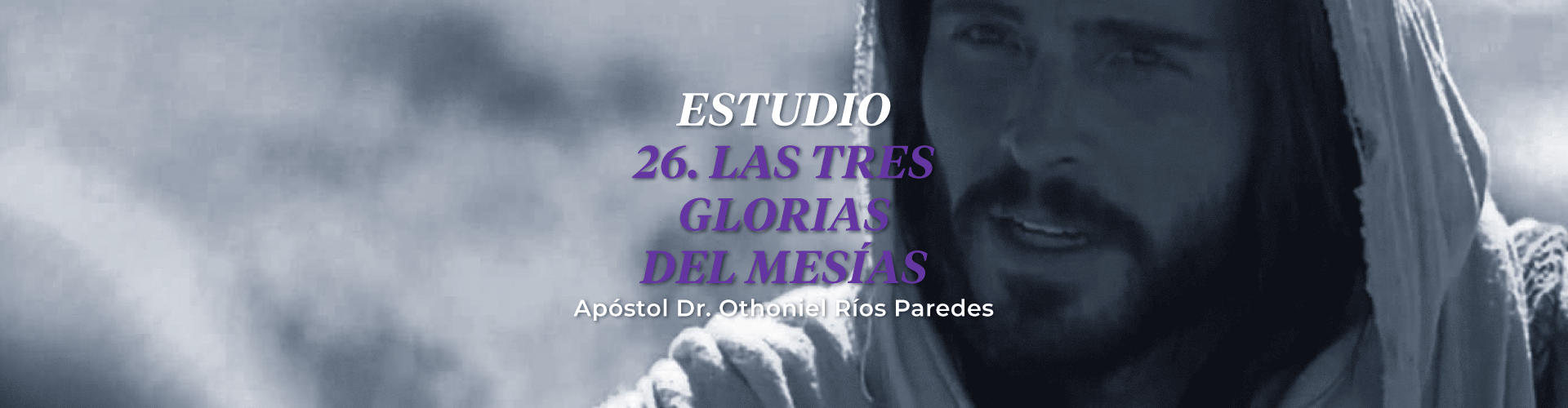 Las Tres Glorias Del Mesias