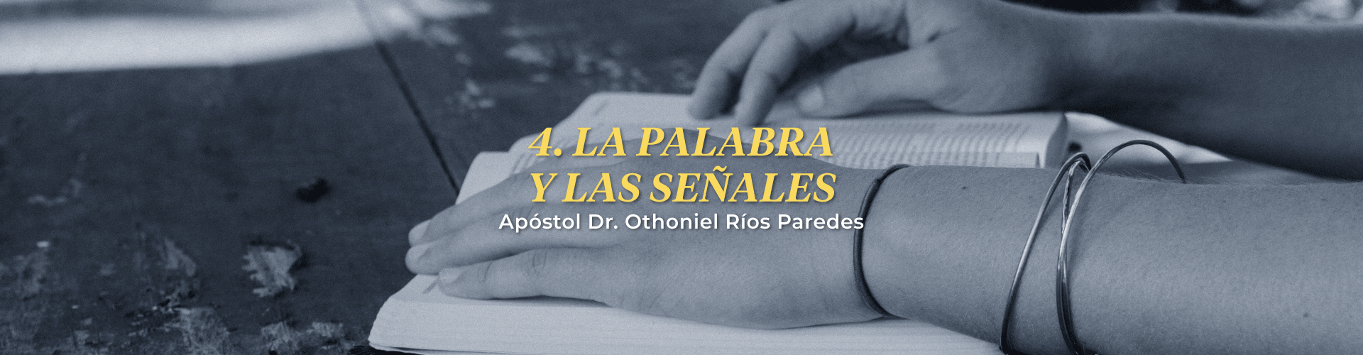 La Palabra Y Las Señales