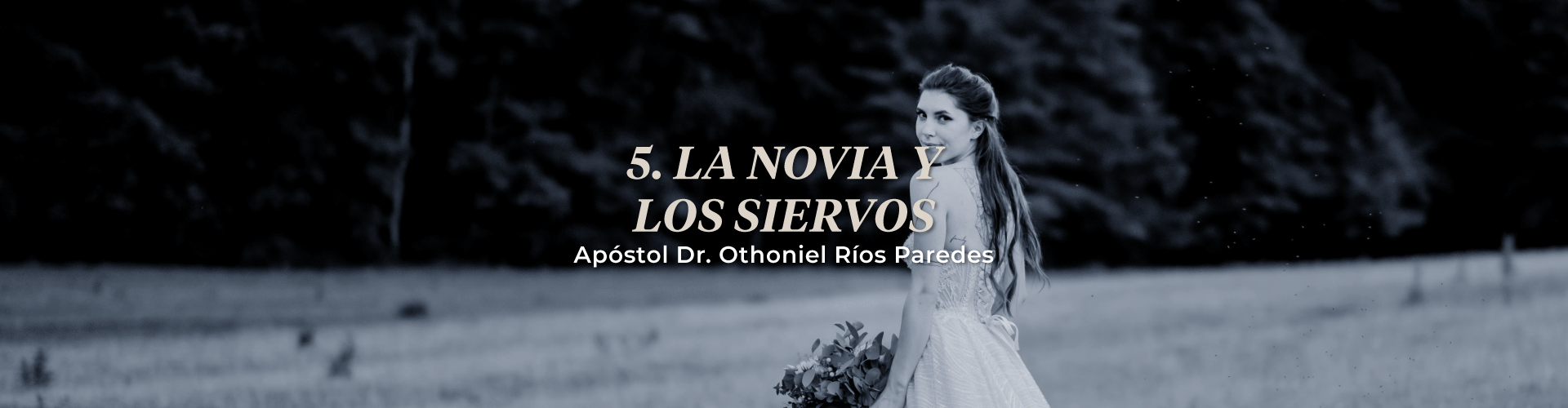 La Novia Y Los Siervos