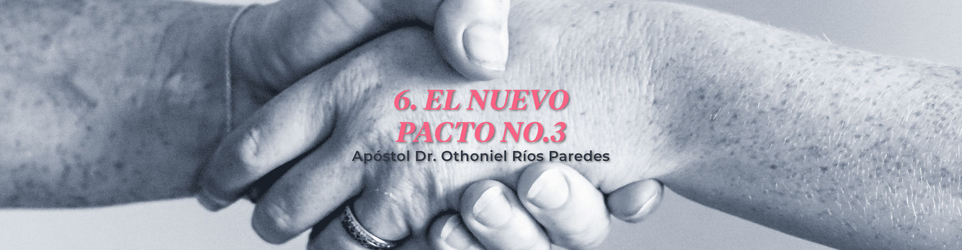 El Nuevo Pacto, No.3