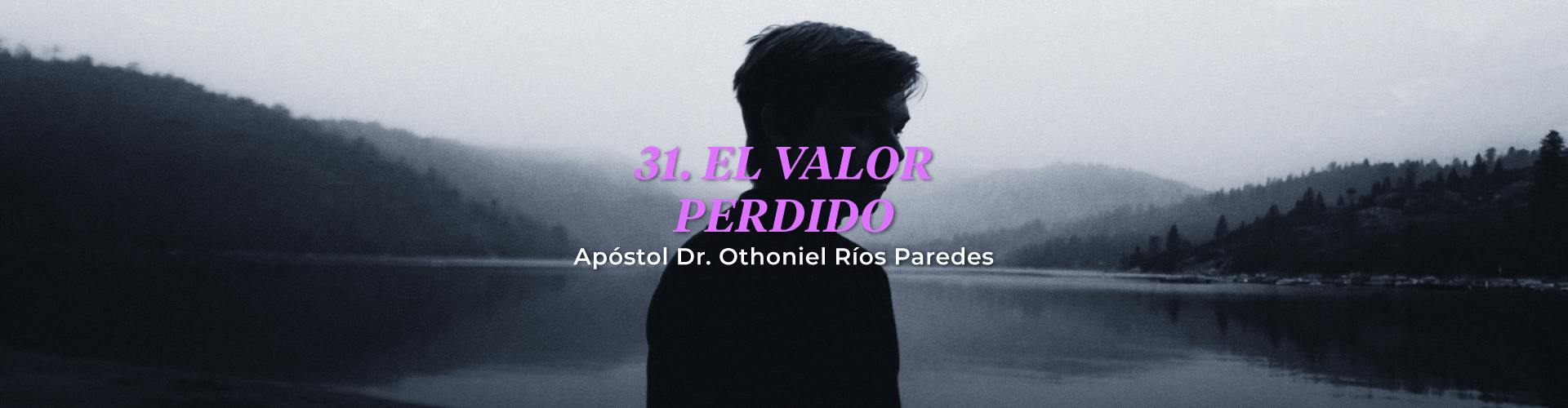 El Valor Perdido