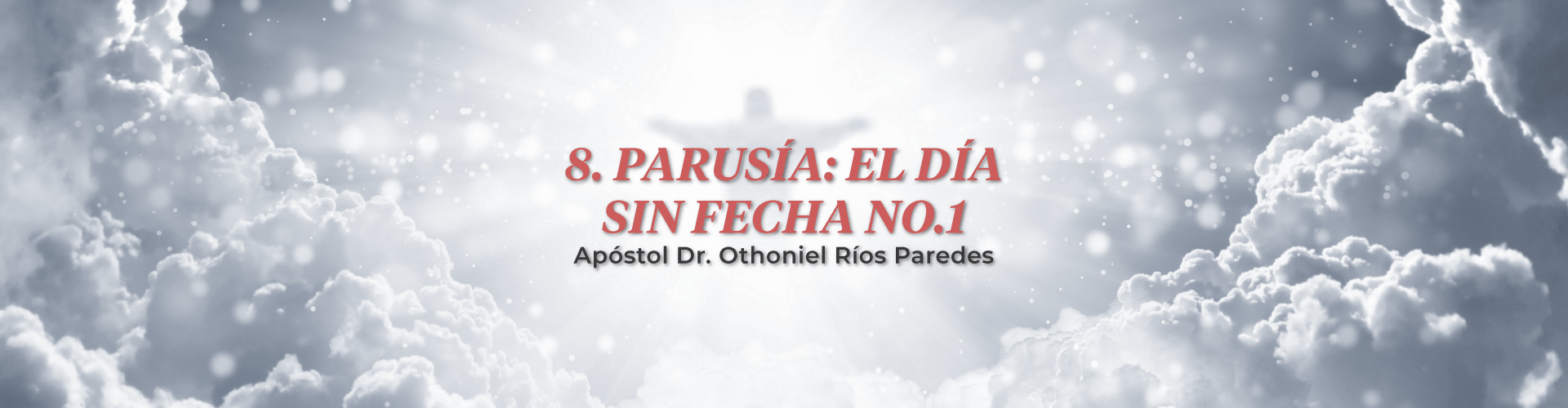 Parusia: El Dia Sin Fecha, No.1