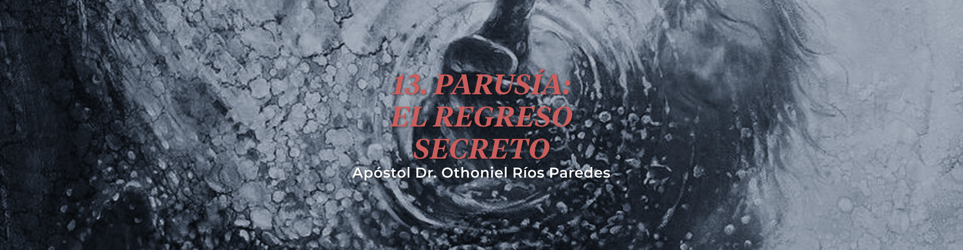 Parusia: El Regreso Secreto