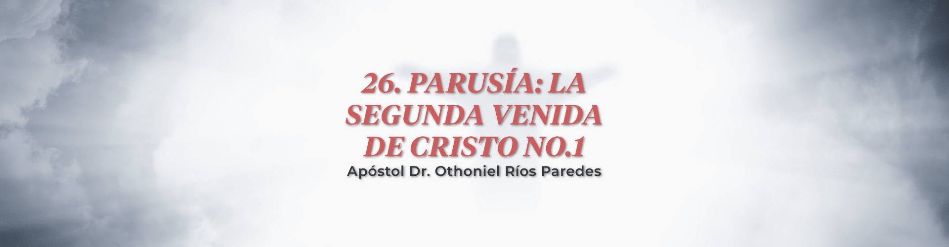 Parusia: La Segunda Venida, No.1