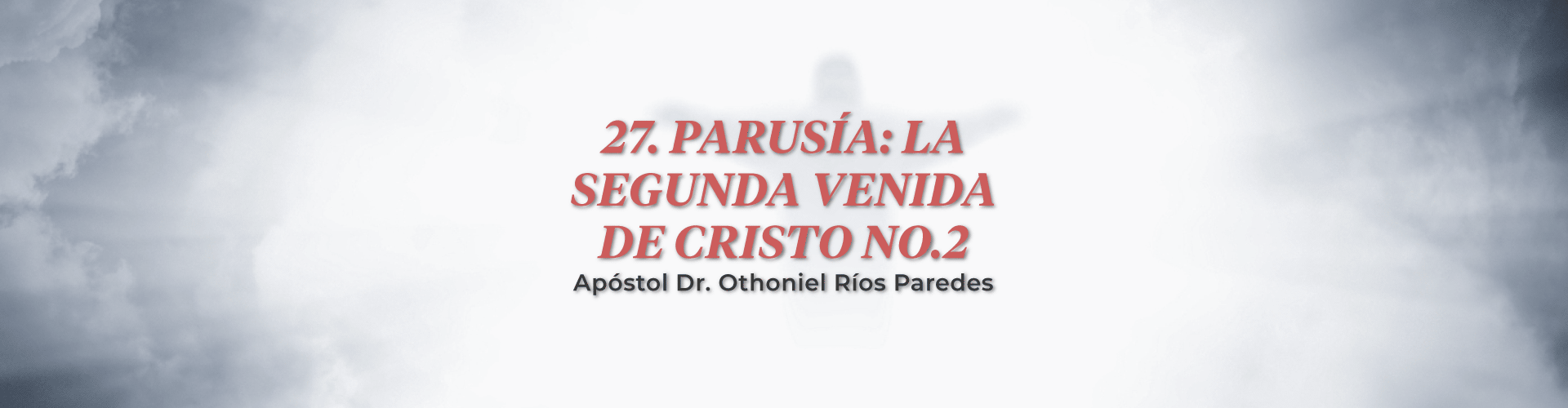 Parusia: La Segunda Venida, No.2