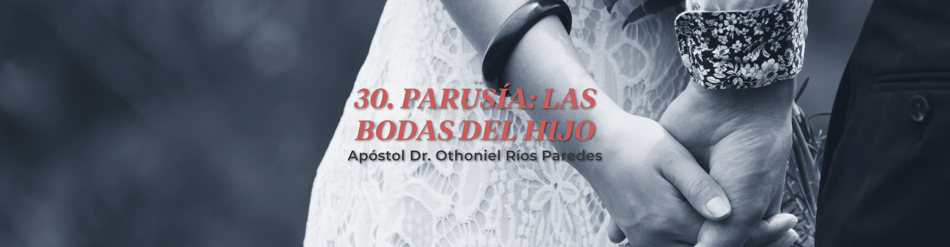 Parusia: Las Bodas Del Hijo