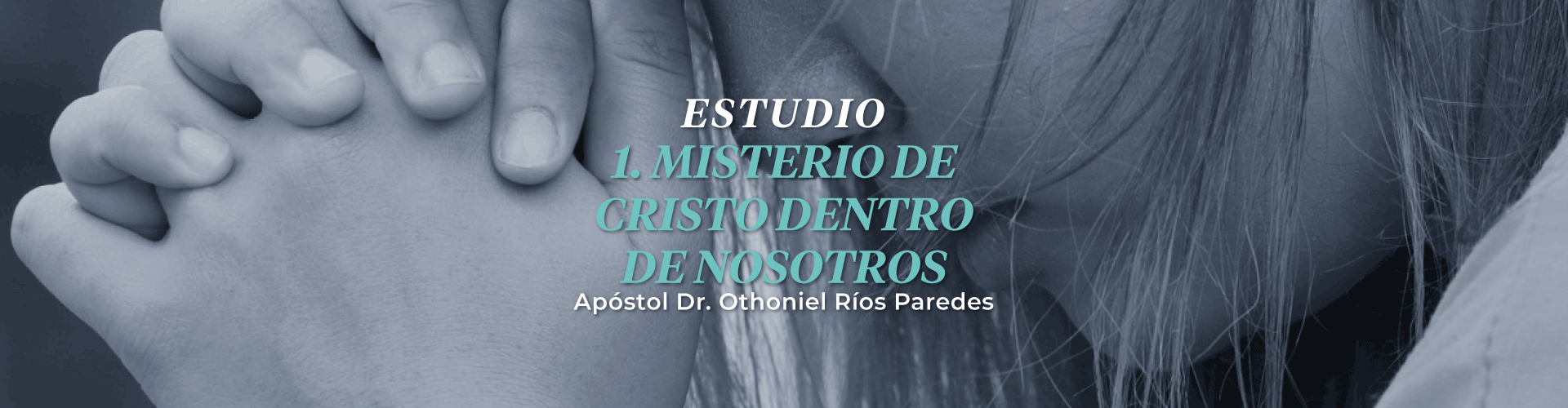 Misterio de Cristo dentro de Nosotros