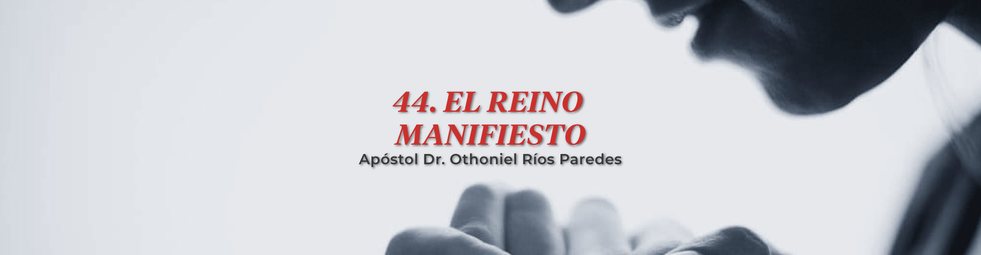 El Reino Manifiesto