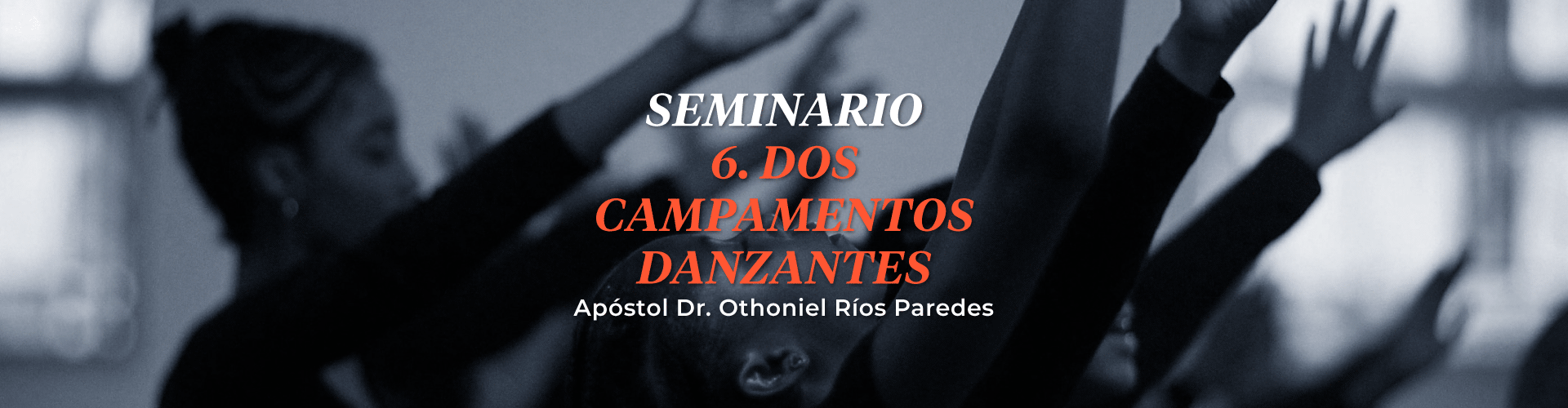 Dos Campamentos Danzantes