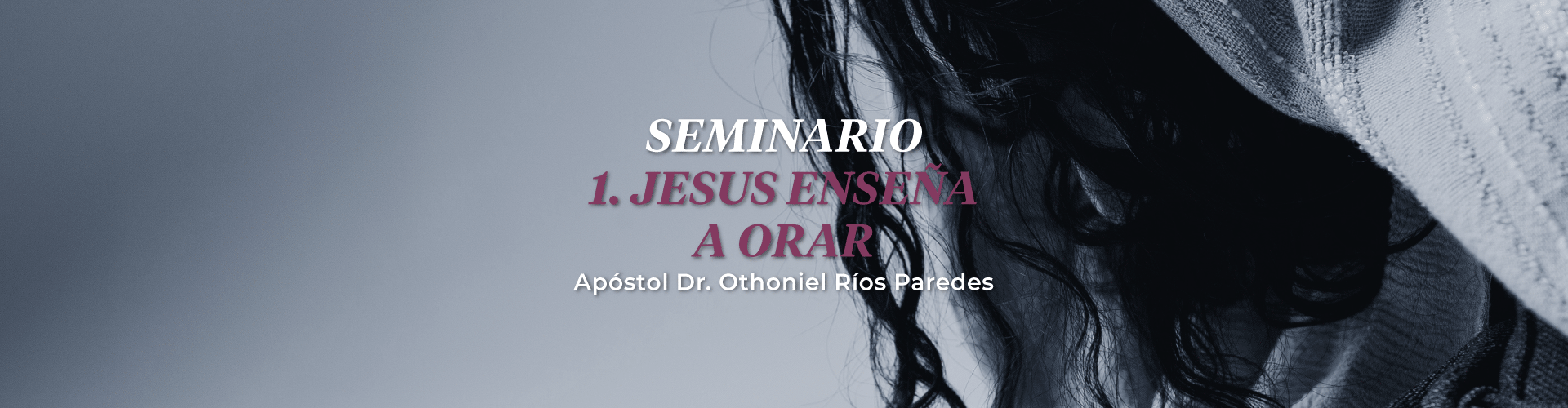 Jesus Enseña a Orar