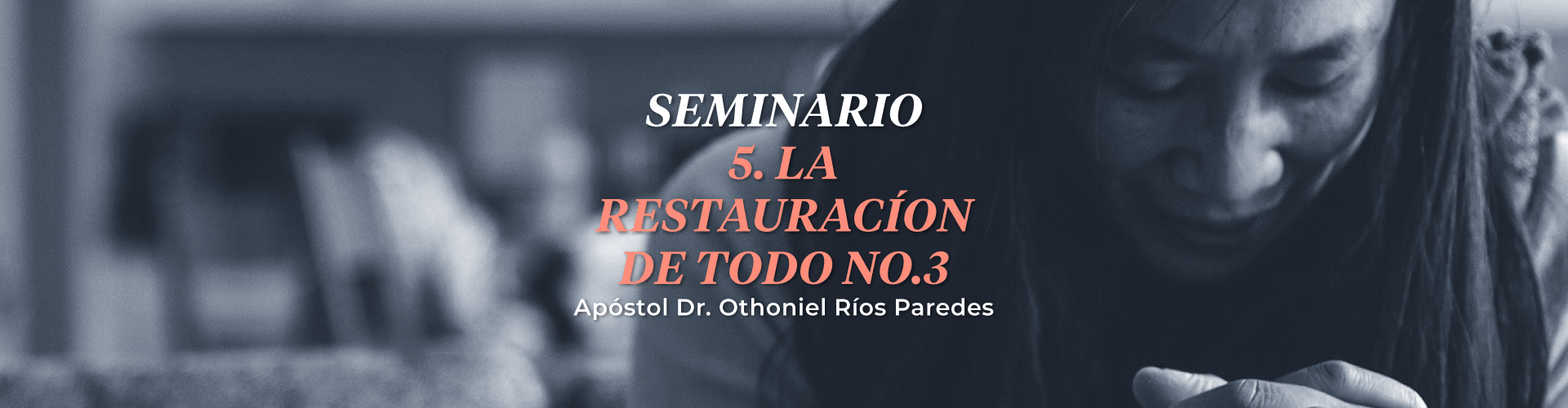 La Restauración de Todo, No.3