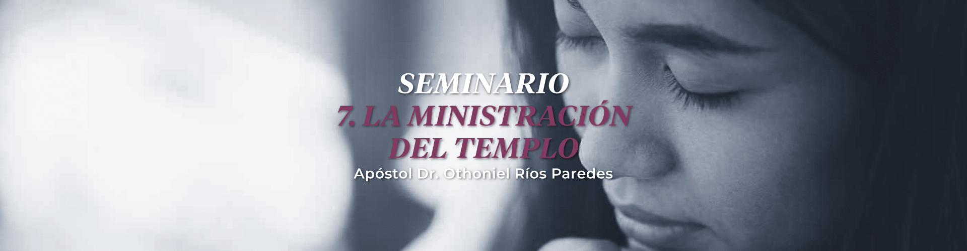 La Ministración del Templo