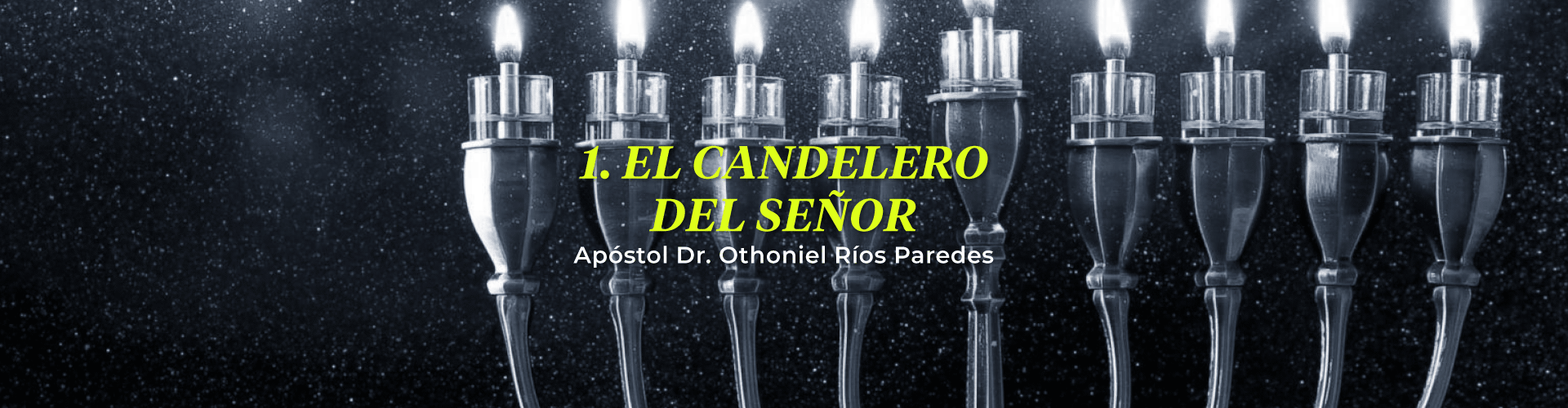 El Candelero Del Señor