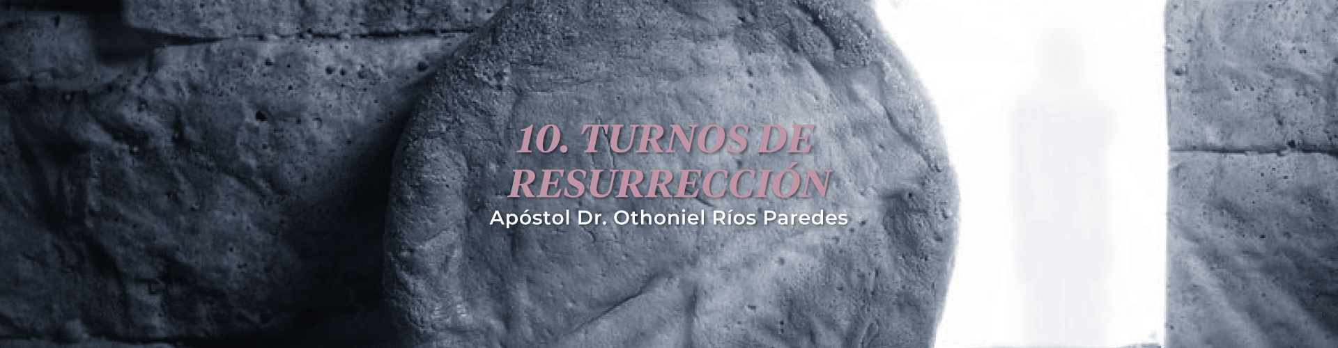 Los Turnos de Resurrección