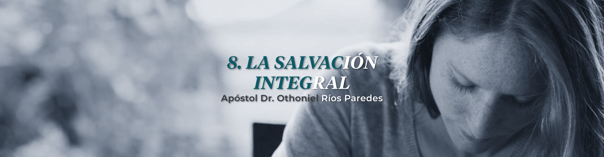 La Salvación Integral