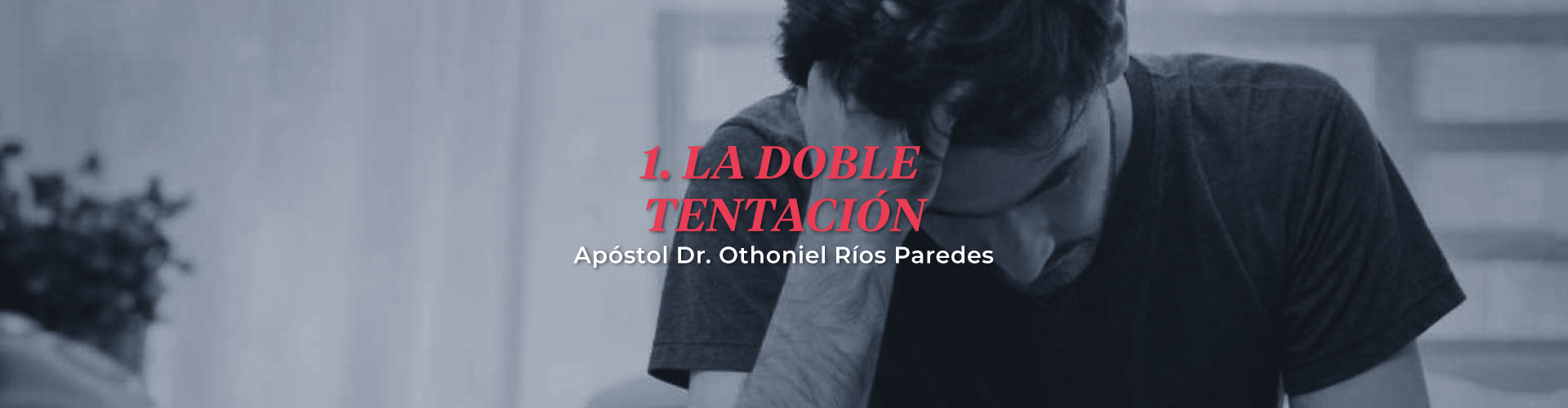 La Doble Tentación