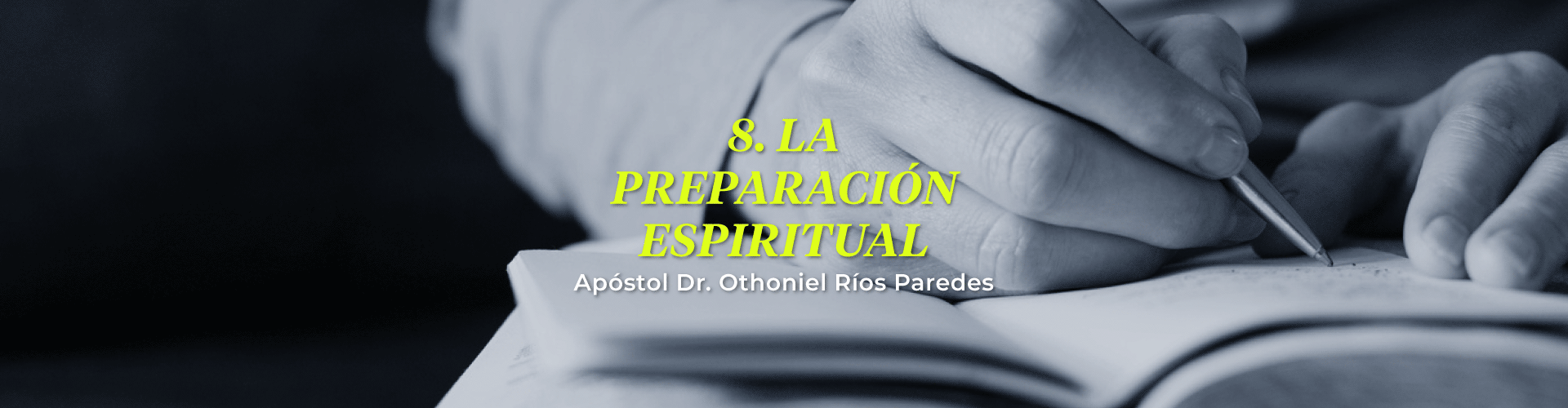 La Preparación Espiritual