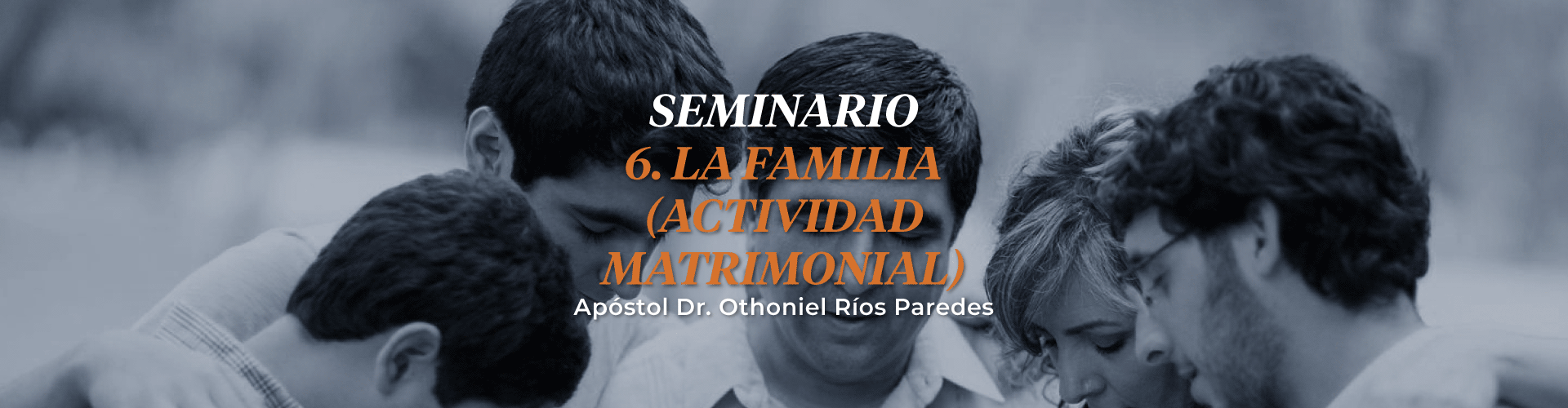 La Familia (Actividad Matrimonial)