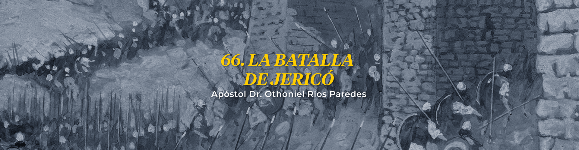 La Batalla De Jerico